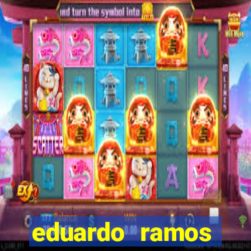 eduardo ramos trader fortuna